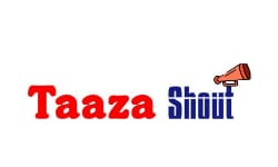 Taaza Shout